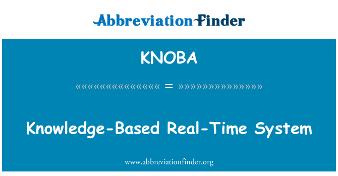 KNOBA: Teadmistepõhise reaalajas süsteemi
