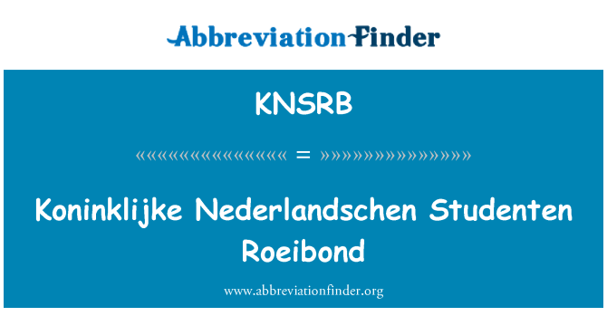 KNSRB: Koninklijke Nederlandschen Studenten Roeibond
