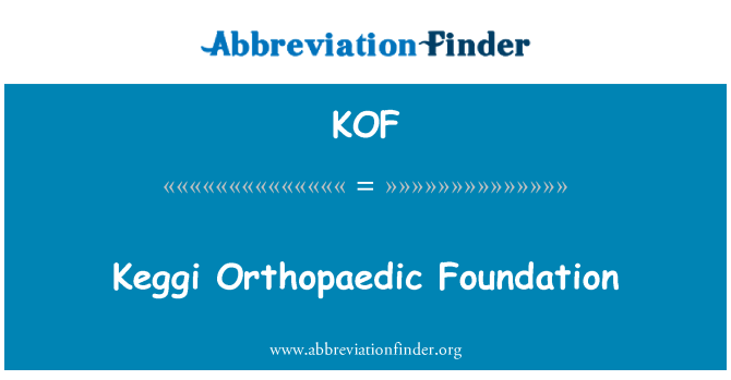 KOF: Keggi orthopedische Foundation