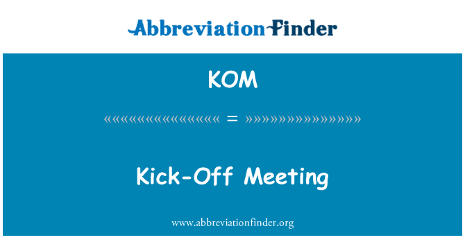 KOM: Kick-Off cuộc họp