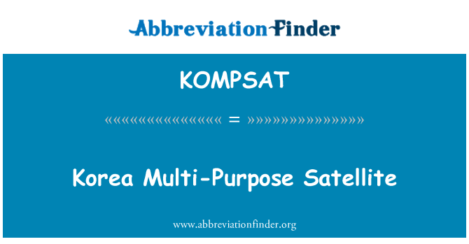 KOMPSAT: ดาวเทียมเอนกประสงค์เกาหลี