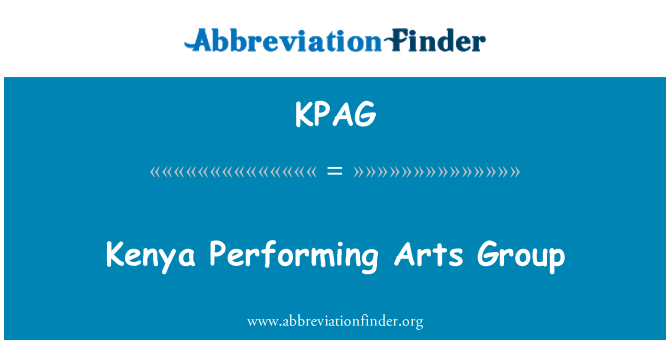 KPAG: Kenija Performing Arts Group