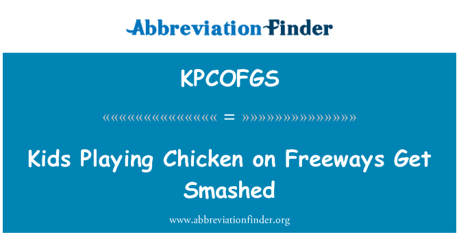 KPCOFGS: Ikseb l-gidien daqq tat-tiġieġ fuq Freeways Smashed