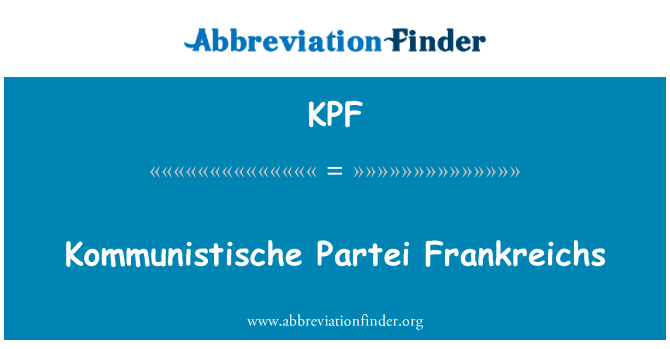 KPF: Kommunistische din Frankreichs