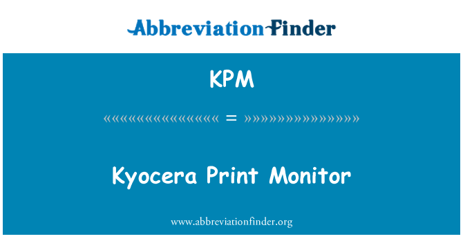 KPM: Cetak Kyocera Monitor