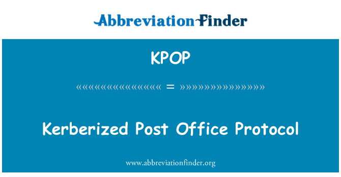 KPOP: Kerberized Post Office Protocol