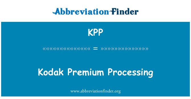 KPP: Kodak Premium bearbetning