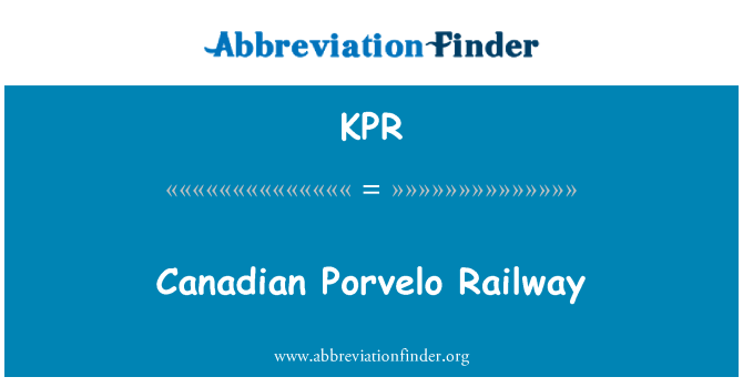 KPR: Canadiske Porvelo jernbane