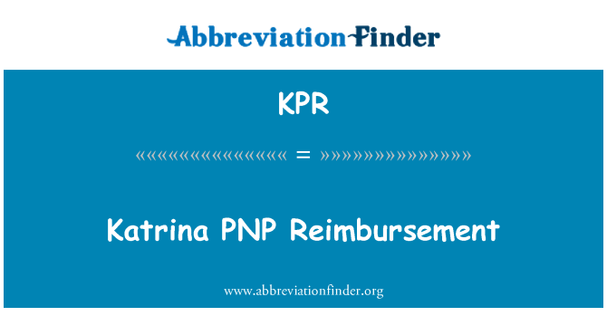 KPR: Katrina remboursement PNP