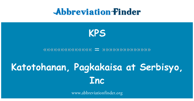KPS: Katotohanan, Pagkakaisa nan Serbisyo, Inc