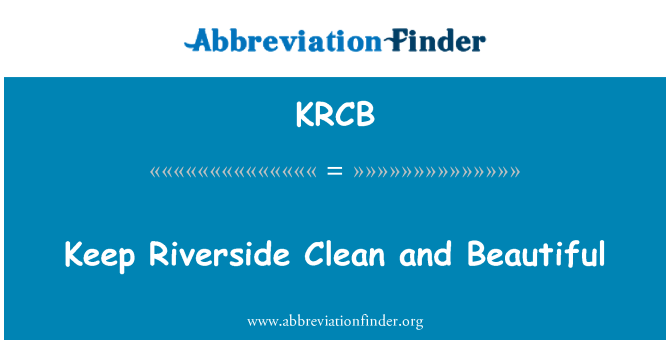 KRCB: Keep Riverside Clean and Beautiful