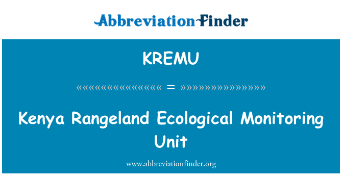 KREMU: Kenija Rangeland ekološki nadzor enote