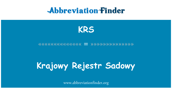 KRS: Krajowy Rejestr Sadowy