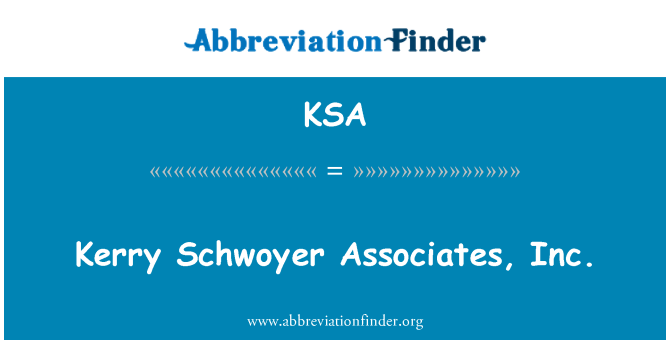 KSA: Kerry Schwoyer Associates, Inc