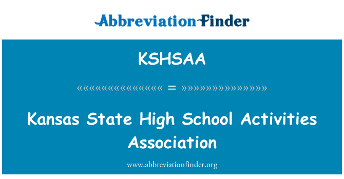 KSHSAA: Kansas State High School hoạt động Hiệp hội