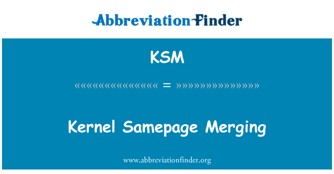 KSM: Çekirdek Samepage birleştirme