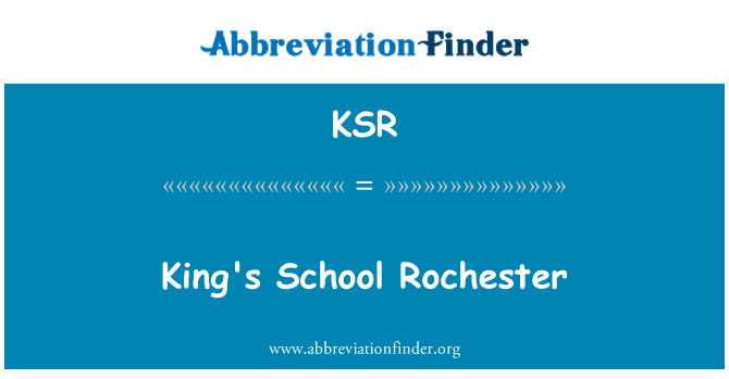 KSR: King's School Rochester