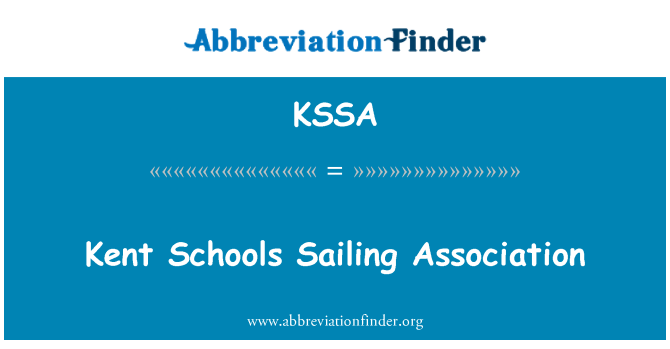 KSSA: Kent Schools Sailing Association