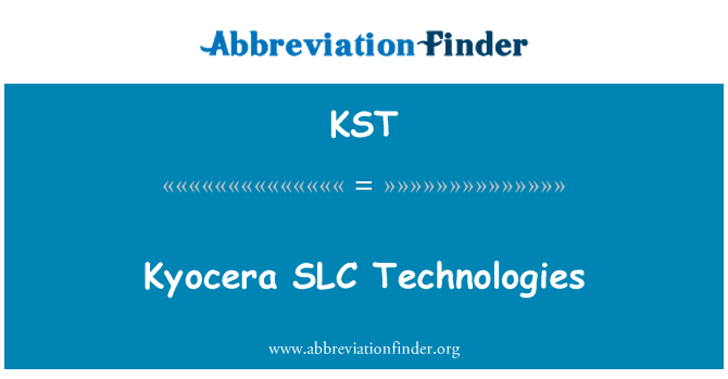 KST: Kyocera SLC technologie
