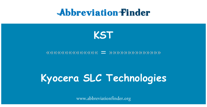 KST: Технологии Kyocera SLC