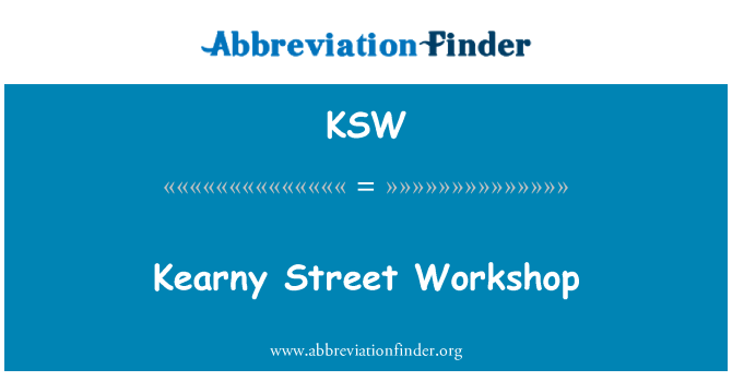 KSW: Kearny Street Workshop