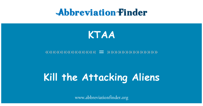 KTAA: Kill the Attacking Aliens