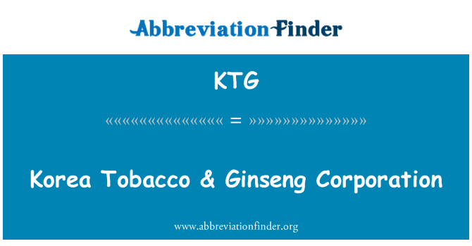 KTG: توتون و تنباکو کره & شرکت جینسنگ