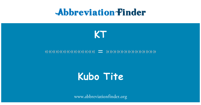 KT: Kubo Tite