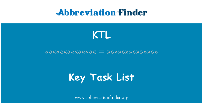 KTL: प्रमुख कार्य सूची