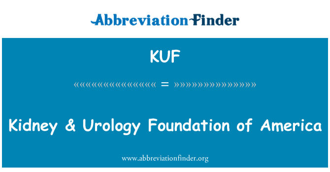 KUF: Obličky & urológia nadáciu amerických