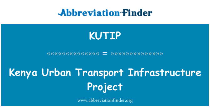 KUTIP: Projecto de infra-estruturas de transporte urbano de Quénia