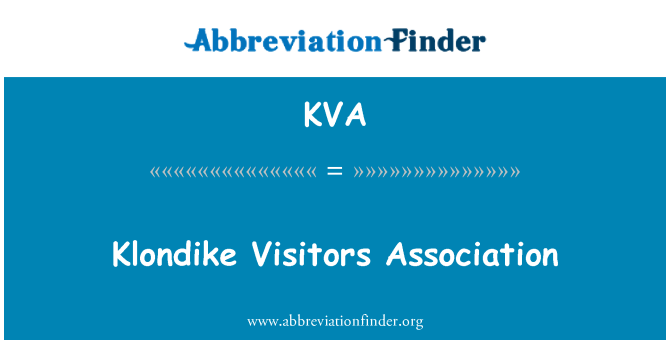KVA: Klondike ziyaret edenler Derneği