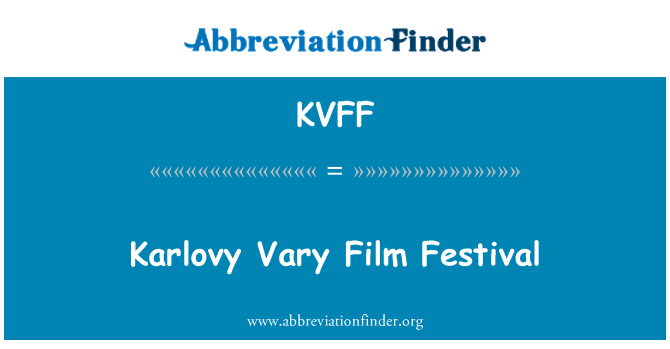 KVFF: جشنواره فیلم Karlovy Vary