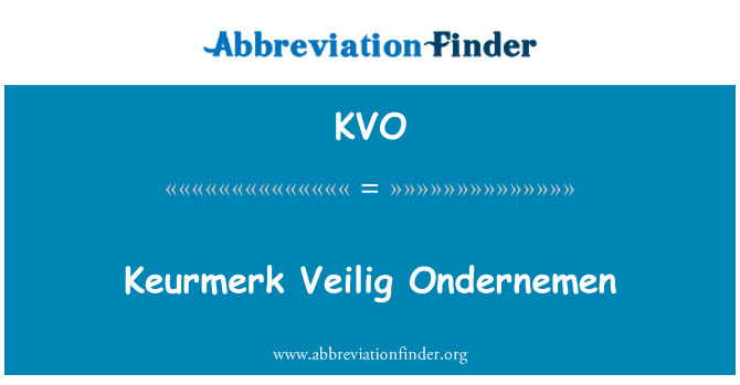 KVO: Keurmerk Veilig Ondernemen