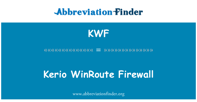 KWF: Kerio WinRoute güvenlik duvarı