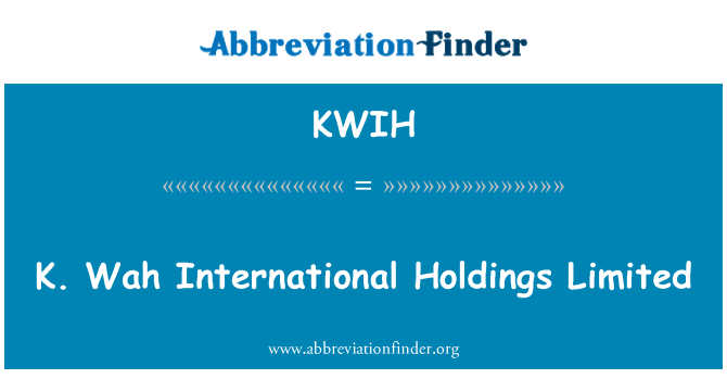 KWIH: Kin Wah International Holdings Limited