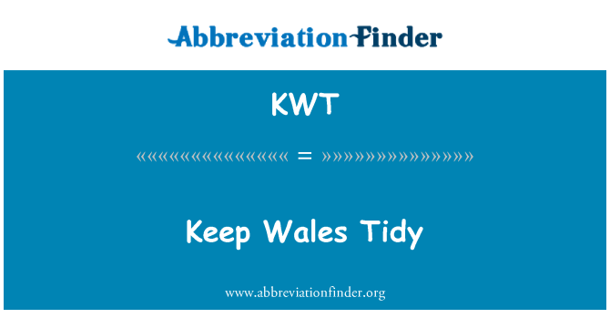 KWT: Houden van Wales, Tidy