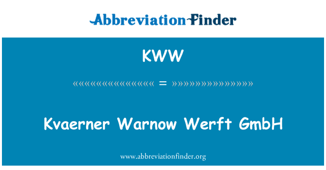 KWW: Kvaerner Warnow Werft GmbH