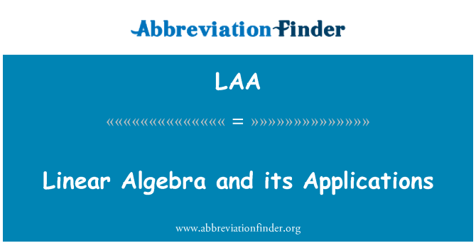 LAA: Linear Algebra and its Applications