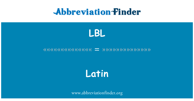 LBL: Latină