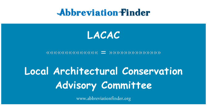 LACAC: Poradní výbor místní architektonické ochrany