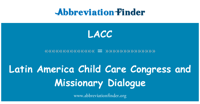 LACC: ラテン アメリカの子供ケア議会と宣教師の対話