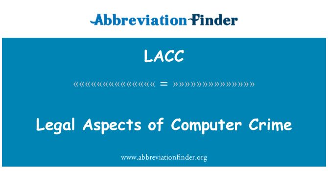 LACC: היבטים משפטיים של פשעי מחשבים