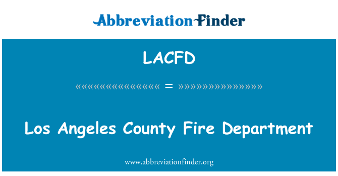 LACFD: Los Angeles County hasiči