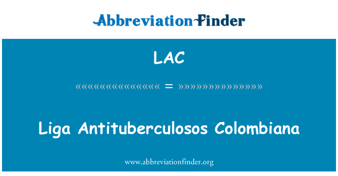LAC: Liga Antituberculosos Κολομβίας