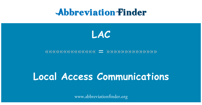 LAC: Lokale toegang communicatie