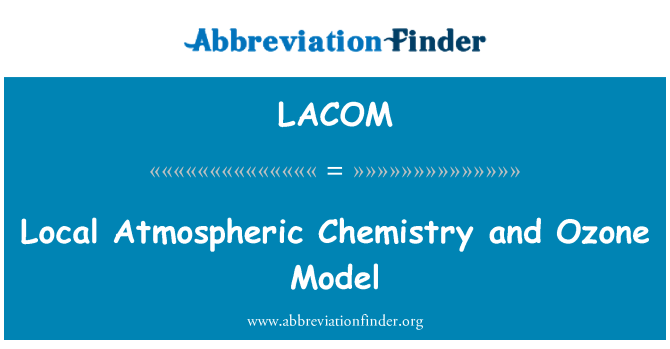 LACOM: Lokální atmosférické chemie a Ozone Model