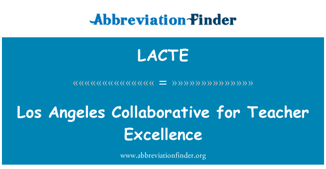 LACTE: Los Angeles-i együttműködési tanár kiválóság