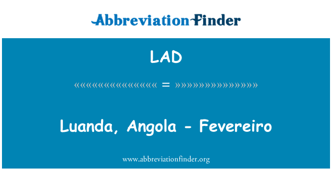 LAD: Luanda, Angola - Fevereiro