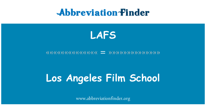 LAFS: Los Angeles Film School